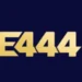 e444 game